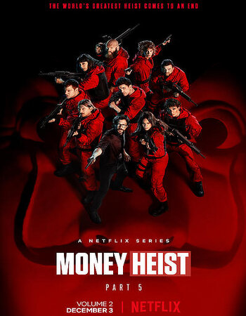 Money Heist 2021 S05 Part 5 Volume 2 All EP in Hindi 3 DEC 2021 Full Movie